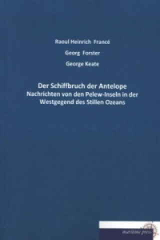 Book Der Schiffbruch der Antelope Georg Forster