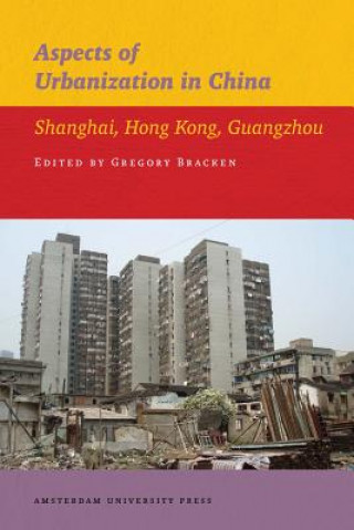 Carte Aspects of Urbanization in China Gregory Bracken