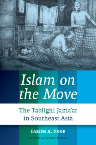 Książka Islam on the Move Farish A. Noor