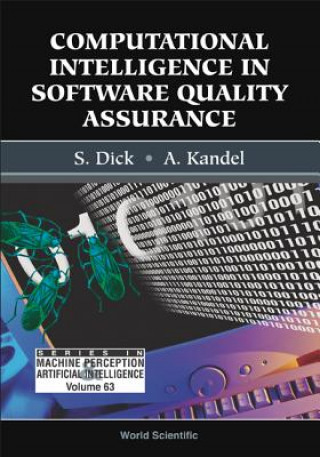 Książka Computational Intelligence In Software Quality Assurance S Dick
