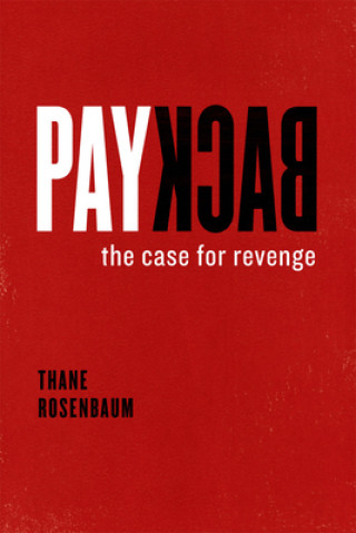 Carte Payback Thane Rosenbaum