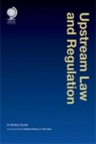 Książka Upstream Law and Regulation Pereira Eduardo