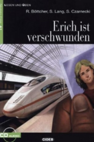 Kniha Erich ist verschwunden, m. 1 Audio-CD 