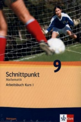 Kniha Schnittpunkt Mathematik 9. Ausgabe Thüringen 