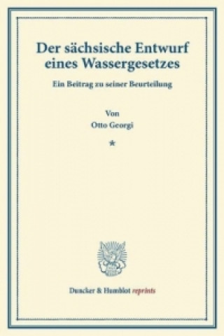 Knjiga Der sächsische Entwurf eines Wassergesetzes. Otto Georgi