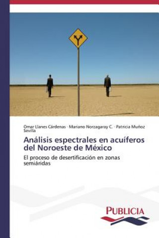 Carte Analisis espectrales en acuiferos del Noroeste de Mexico Omar Llanes Cárdenas