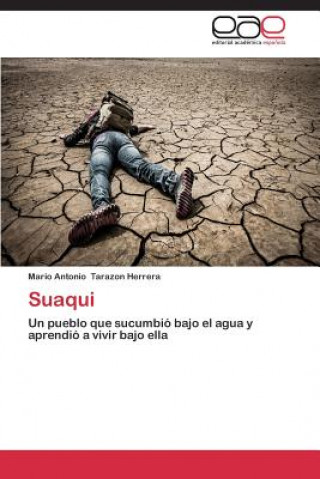 Libro Suaqui Mario Antonio Tarazon Herrera