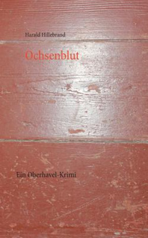 Книга Ochsenblut Harald Hillebrand