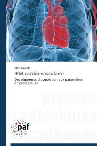 Kniha Irm Cardio-Vasculaire Alain Lalande