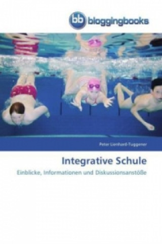 Kniha Integrative Schule Peter Lienhard-Tuggener