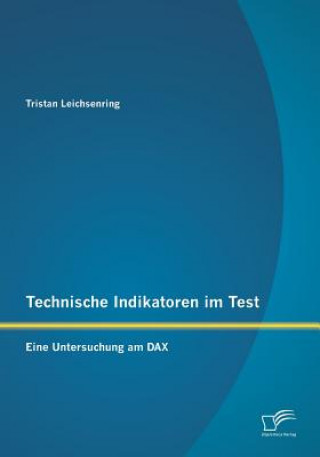 Książka Technische Indikatoren im Test Tristan Leichsenring