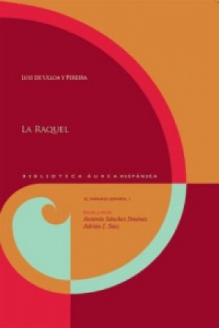 Kniha La Raquel. Antonio Sánchez Jiménez
