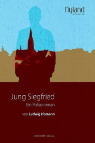 Kniha Jung Siegfried Ludwig Homann