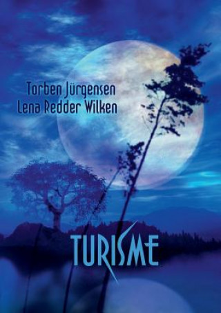 Kniha Turisme Lena Redder Wilken Torben Jürgensen