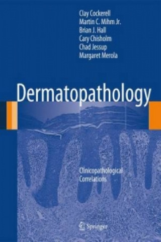 Kniha Dermatopathology Clay J. Cockerell
