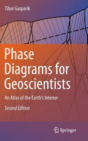 Carte Phase Diagrams for Geoscientists Tibor Gasparik