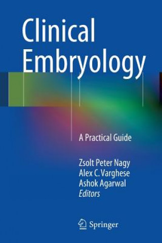 Kniha Clinical Embryology Zsolt Peter Nagy