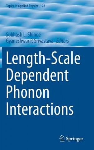 Knjiga Length-Scale Dependent Phonon Interactions Subhash L. Shinde
