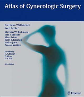 Kniha Atlas of Gynecologic Surgery Hans A. Hirsch