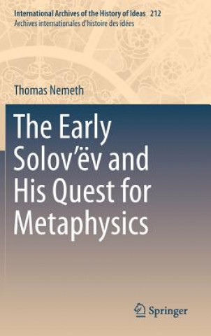 Carte Early Solov'ev and His Quest for Metaphysics Thomas Nemeth