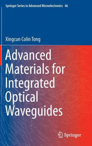 Buch Advanced Materials for Integrated Optical Waveguides Tong