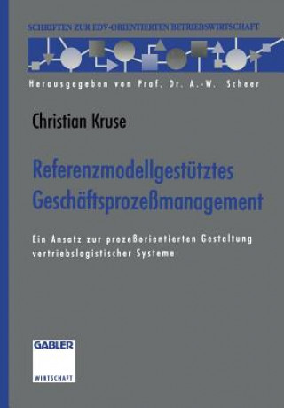 Könyv Referenzmodellgestutztes Geschaftsprozessmanagement Christian Kruse