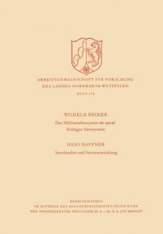 Könyv Das Milchstras ensystem ALS Spiralf rmiges Sternsystem / Sternhaufen Und Sternentwicklung Wilhelm Becker