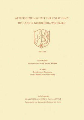 Book Ultrakurzwellenstrahlung Aus Dem Weltraum. Bemerkenswerte Doppelsterne Und Das Problem Der Sternentwicklung Friedrich Becker