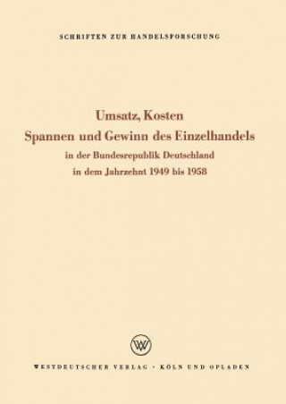 Книга Umsatz, Kosten, Spannen Und Gewinn Des Einzelhandels Seyffert Rudolf