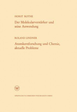 Kniha Molekularverst rker Und Seine Anwendung / Atomkernforschung Und Chemie, Aktuelle Probleme Horst Lindner