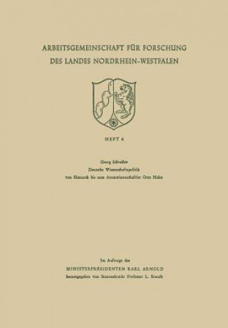 Könyv Deutsche Wissenschaftspolitik Von Bismarck Bis Zum Atomwissenschaftler Otto Hahn Georg Schreiber