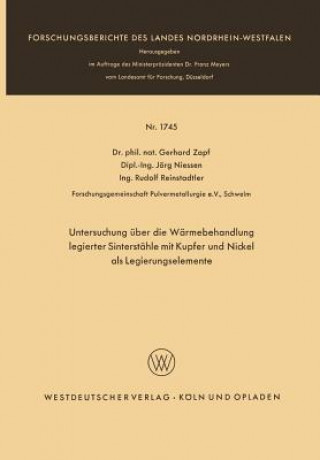 Kniha Untersuchung UEber Die Warmebehandlung Legierter Sinterstahle Mit Kupfer Und Nickel ALS Legierungselemente Gerhard Zapf