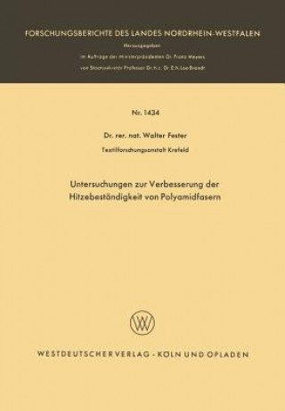 Kniha Untersuchungen Zur Verbesserung Der Hitzebest ndigkeit Von Polyamidfasern Walter Fester