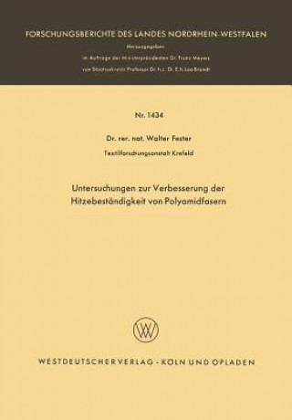 Książka Untersuchungen Zur Verbesserung Der Hitzebest ndigkeit Von Polyamidfasern Walter Fester