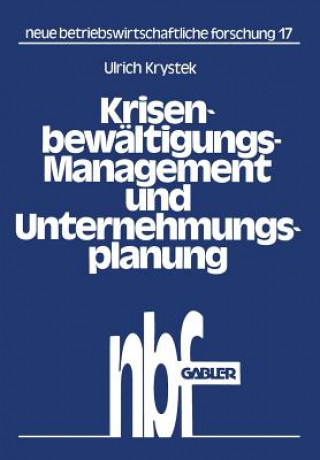 Carte Krisenbew ltigungs-Management Und Unternehmungsplanung Ulrich Krystek