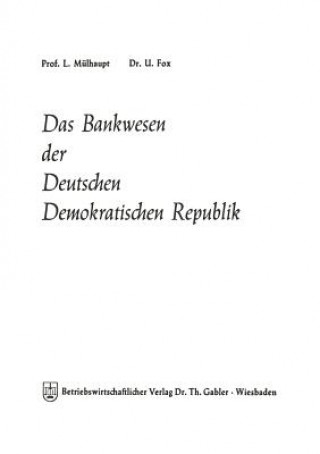 Carte Das Bankwesen Der Deutschen Demokratischen Republik Ludwig Mülhaupt