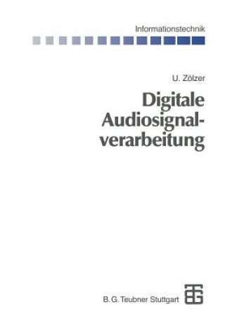 Kniha Digitale Audiosignalverarbeitung Udo Zölzer