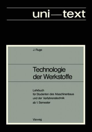 Kniha Technologie Der Werkstoffe Jürgen Ruge