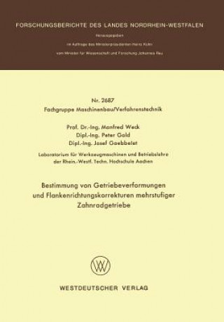 Kniha Bestimmung Von Getriebeverformungen Und Flankenrichtungskorrekturen Mehrstufiger Zahnradgetriebe Manfred Weck