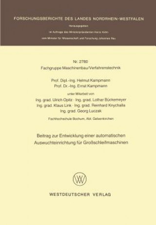 Könyv Beitrag Zur Entwicklung Einer Automatischen Auswuchteinrichtung F r Gro schleifmaschinen Helmut Kampmann