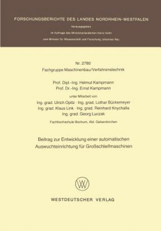 Kniha Beitrag Zur Entwicklung Einer Automatischen Auswuchteinrichtung F r Gro schleifmaschinen Helmut Kampmann