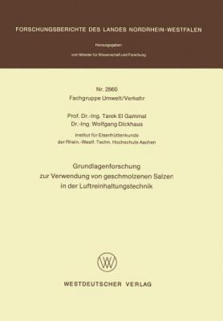 Book Grundlagenforschung Zur Verwendung Von Geschmolzenen Salzen in Der Luftreinhaltungstechnik Tarek  el Gammal