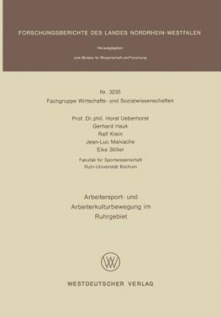 Книга Arbeitersport- Und Arbeiterkulturbewegung Im Ruhrgebiet Horst Ueberhorst