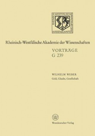 Knjiga Geld, Glaube, Gesellschaft Wilhelm Weber