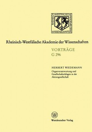 Книга Organverantwortung Und Gesellschafterklagen in Der Aktiengesellschaft Herbert Wiedemann