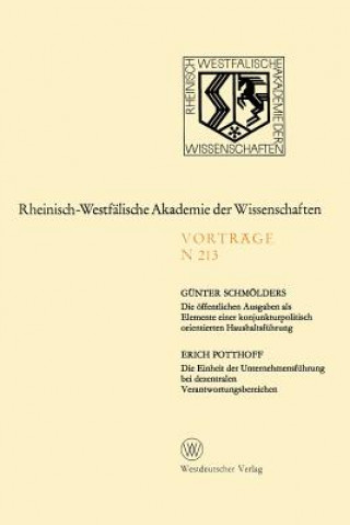 Kniha ffentlichen Ausgaben ALS Elemente Einer Konjunkturpolitisch Orientierten Haushaltsf hrung. Die Einheit Der Unternehmensf hrung Bei Dezentralen Verantw Günter Schmölders