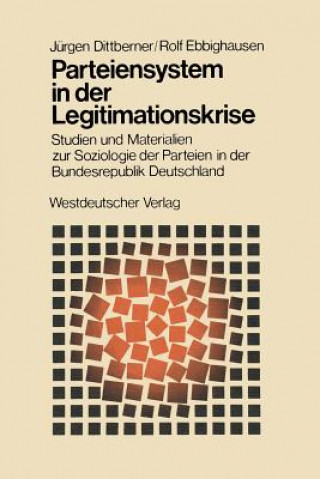 Buch Parteiensystem in Der Legitimationskrise Jürgen Dittberner