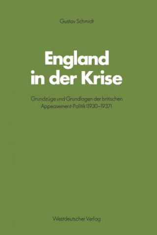 Kniha England in Der Krise Gustav Schmidt