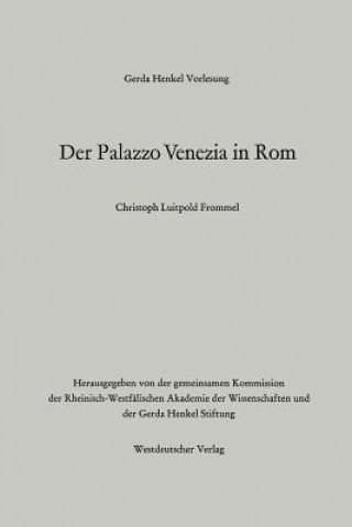 Könyv Der Palazzo Venezia in ROM Christoph Luitpold Frommel