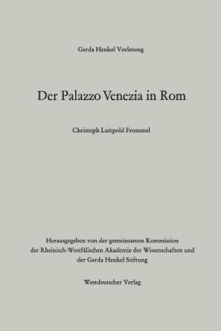 Livre Der Palazzo Venezia in ROM Christoph Luitpold Frommel